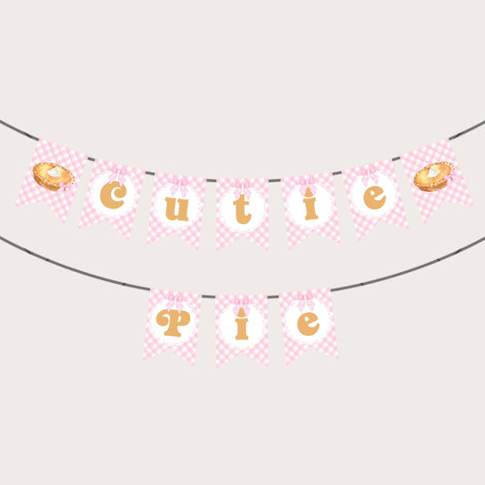 Editable Sweet Cutie Pie Birthday Baby Bridal Shower Garland | Cutie Pie Banner | Pink Gingham Pie Baby Bunting Flag CPB03